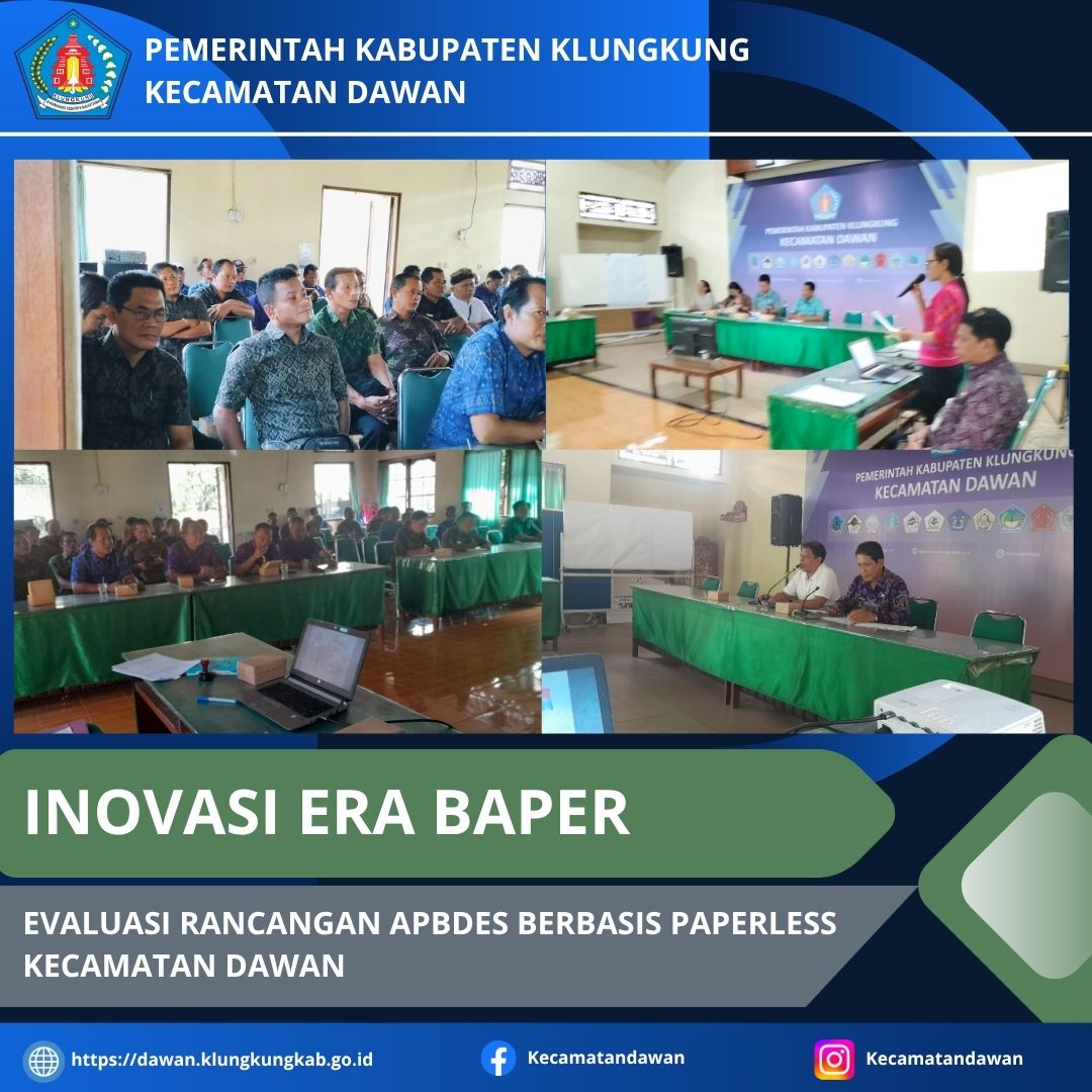 Evaluasi Rancangan APBDes Berbasis Paperless Kecamatan Dawan